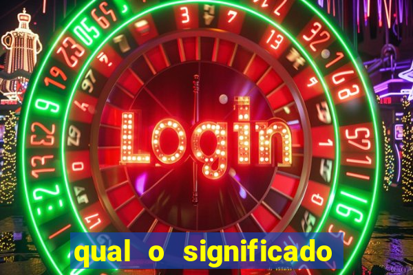 qual o significado do jogo